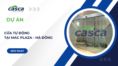Dự Án Lắp Đặt Cửa Tự Động KODO Đa Công Nghệ Tại MAC Plaza - Hà Đông