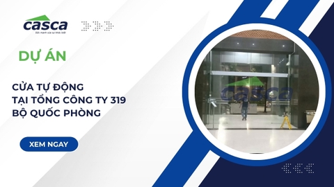 Dự Án Lắp Cửa Tự Động KODO Tại Tổng Công Ty 319 Bộ Quốc Phòng