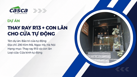 Dự án thay ray R13 và con lăn cửa tự động tại 290 Kim Mã, Hà Nội