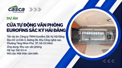 Dự án lắp đặt cửa tự động tại Công ty Eurofins Sắc Ký Hải Đăng, TP. Hồ Chí Minh