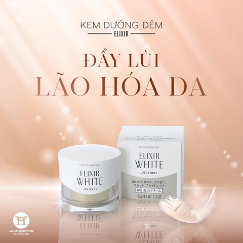 Kem dưỡng đêm Elixir White Reset Brightenist Shiseido