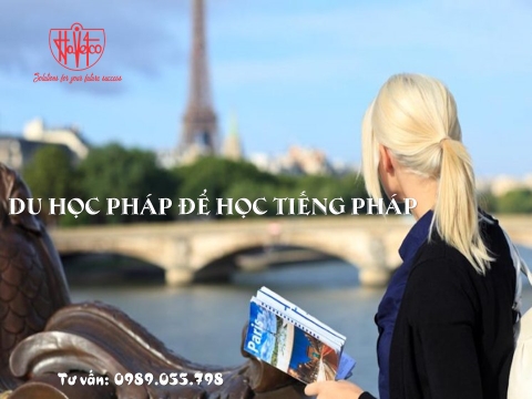 KHẨU HIỆU DU HỌC PHÁP LÀ GÌ? DU HỌC PHÁP ĐỂ HỌC TIẾNG PHÁP