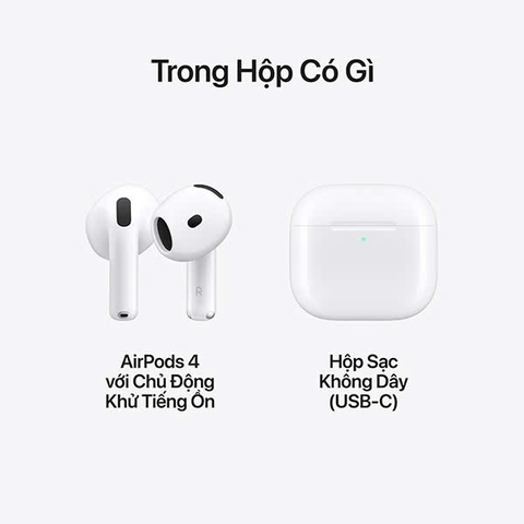 AIRPODS 4 (Chủ Động Khử Tiếng Ồn)
