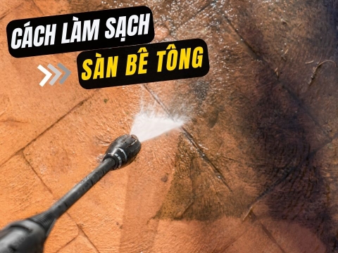 Cách làm sạch sàn bê tông trang trí nhanh chóng