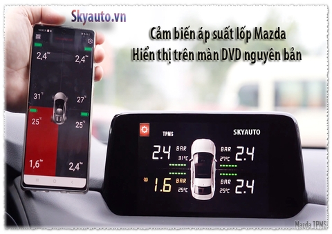 Cảm biến áp suất lốp Mazda- Hiển thị lên màn hình DVD Mazda Zin theo xe