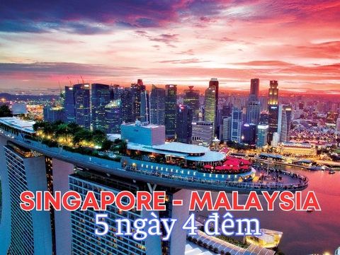 Du lịch Singapore - Malaysia 5N 4D từ Hà  Nội