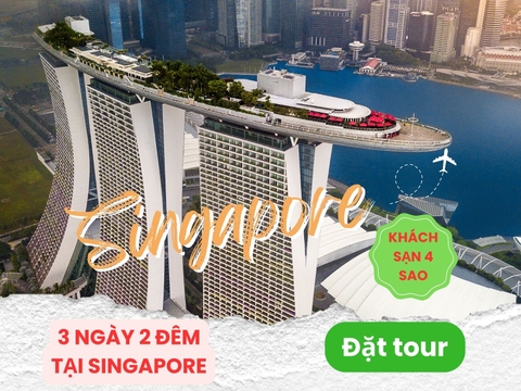 Du lịch Singapore mono 3N2Đ từ Hà Nội
