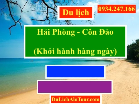 Tour du lịch Hải Phòng Côn Đảo 2 ngày 1 đêm giá rẻ, Alo: 0934.247.166