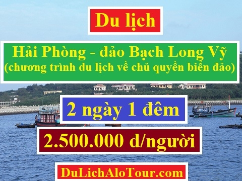 Tour du lịch Hải Phòng đảo Bạch Long Vỹ, tour đảo Bạch Long Vỹ 2 ngày