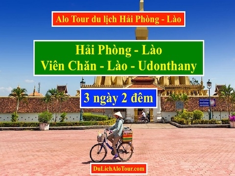 Alo Tour du lịch Hải Phòng Lào tham quan đất nước triệu voi