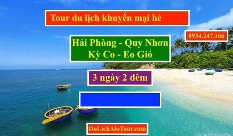 Tour du lịch Hải Phòng Quy Nhơn khuyến mại hè, Alo: 0934.247.166