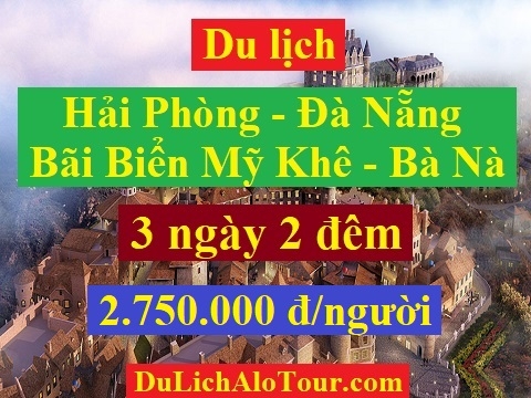 Tour du lịch Hải Phòng Đà Nẵng, tour Hải Phòng bãi biển Mỹ Khê 3 ngày