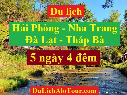 Tour du lịch Hải Phòng Nha Trang, tour Hải Phòng Đà Lạt 5 ngày 4 đêm