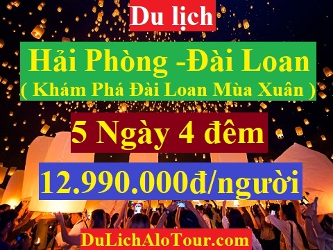 TOUR HẢI PHÒNG - ĐÀI LOAN ( KHÁM PHÁ ĐÀI LOAN MÙA XUÂN )