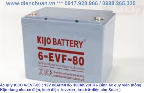 Ắc quy KIJO 6-EVF-80 ( 12V 80AH/3HR- 100Ah/20HR)