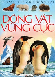 Ts Thế Giới Động Vật : Động Vật Vùng Cực