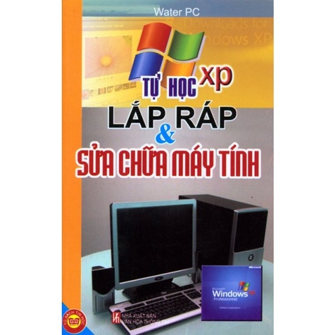 Tự Học Lắp Ráp Và Sửa Chữa Máy Tính