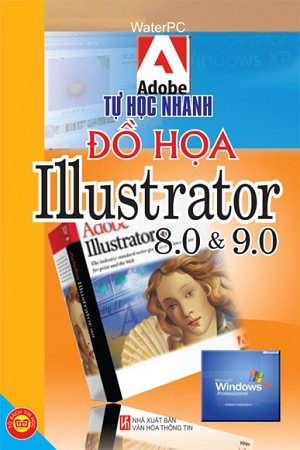 Tự Học Nhanh Đồ Hoạ Trên Illustrator 8.0 & 9.0