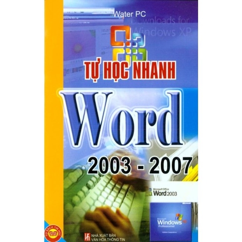 Tự Học Nhanh Word 2003-2007