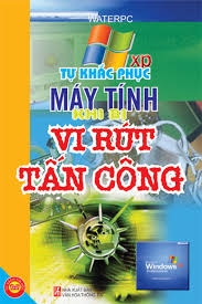 Tự Khắc Phục Máy Tính Khi Bị Virut Tấn Công