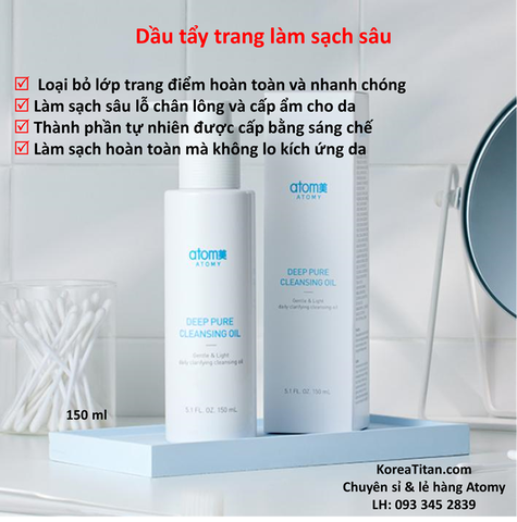Dầu tẩy trang làm sạch sâu chỉ với 1 lần cả với lớp trang điểm đậm, chăm sóc da mụn đầu đen và lấy sạch bã nhờn lỗ chân lông 150ml -  Atomy Deep Pure Cleansing Oil𝐥 - 애터미 딥퓨어 클렌징 오일 -  Атоми Гидрофильное масло