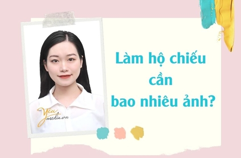 Làm hộ chiếu cần bao nhiêu ảnh ?