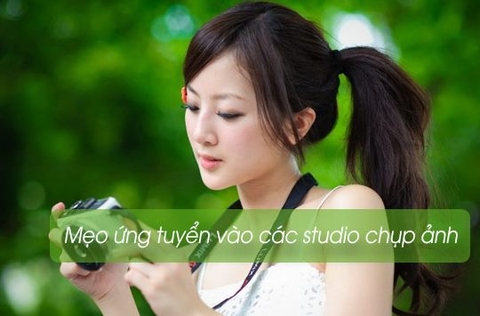 Mẹo ứng tuyển vào các studio chụp ảnh