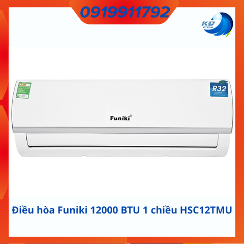 Điều hòa Funiki 12000 BTU 1 chiều HSC12TMU gas R32 | Chính Hãng Funuki | Bảo Hành 24 Tháng