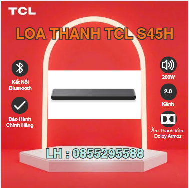 Loa Thanh Soundbar TCL S45H 100W | Chính Hãng TCL | Bảo Hành 12 Tháng