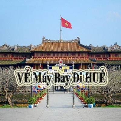Đặt mua vé máy bay đi Huế giá rẻ