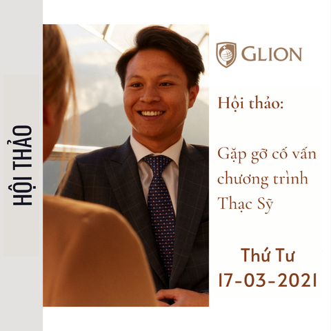 HỘI THẢO ONLINE DU HỌC THỤY SĨ - LIVE WEBINAR GLION VÀ LES ROCHES