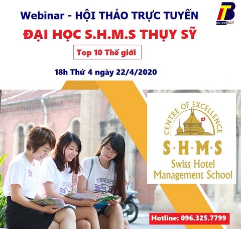 WEBINAR ĐẠI HỌC SHMS THỤY SỸ - CƠ HỘI GIAO LƯU VỚI ĐẠI DIỆN TRƯỜNG