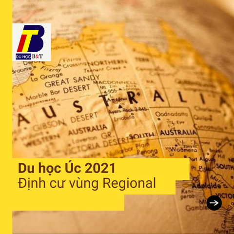 Định cư và làm việc tại Úc sau du học | Lựa chọn vùng Regional tại Úc