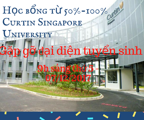 HỘI THẢO HỌC BỔNG LÊN TỚI 100% HỌC PHÍ - ĐẠI HỌC CURTIN - SINGAPORE