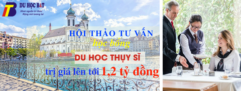 Hội thảo tư vấn học bổng 4 trường Quản trị khách sạn Thụy Sĩ - Học bổng lên tới 1,2 tỉ đồng