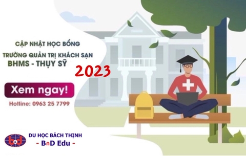 HỌC BỔNG DU HỌC THỤY SỸ 2023 - TRƯỜNG QUẢN TRỊ DU LỊCH KHÁCH SẠN B.H.M.S 