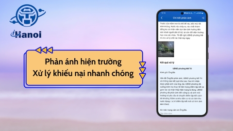 Hướng dẫn cách phản ánh hiện trường trên iHanoi chung tay xây dựng Thủ đô văn minh