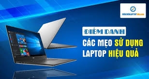 11 mẹo giúp laptop luôn bền, đẹp theo thời gian