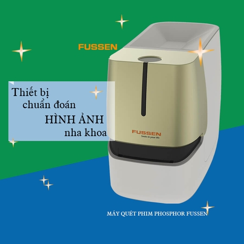 MÁY QUÉT PHIM PHOSPHOR FUSSEN- MÁY CHUẨN ĐOÁN HÌNH ẢNH NHA KHOA