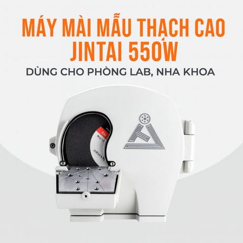 Máy mài thạch cao nha khoa Jintai 550W chính hãng