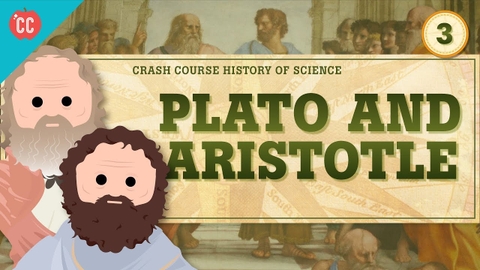 Plato and Aristotle: Crash Course History of Science #3