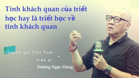 Bàn Về Tính Khách Quan Của Triết Học Hay Là Triết Học Về Tính Khách Quan