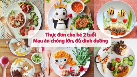 Top 10 Thực Đơn Cho Bé 2 Tuổi Chi Tiết Nhất