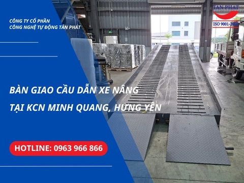 Cầu Dẫn Xe Nâng Tại KCN Minh Quang, Hưng Yên