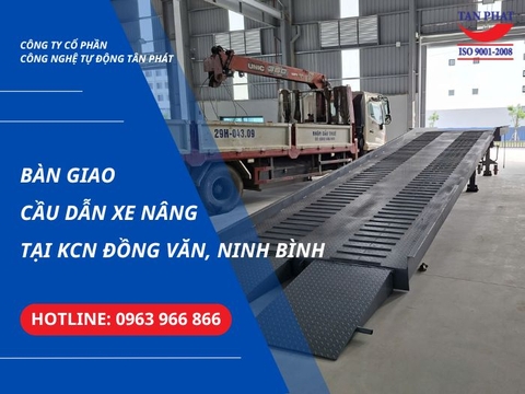 Bàn Giao Cầu Dẫn Xe Nâng Tại KCN Đồng Văn, Ninh Bình