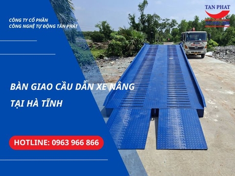Dự Án Bàn Giao Cầu Dẫn Xe Nâng Tại Hà Tĩnh
