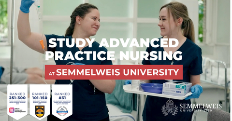 Đại học Semmelweis - Ngành Điều dưỡng Nâng cao (Nursing MSc – Advanced Practice Nursing)