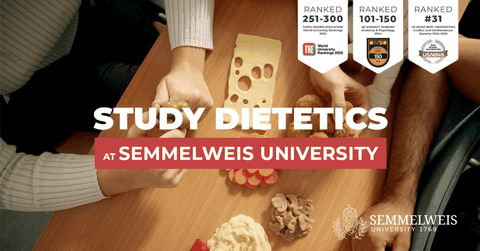 Đại học Semmelweis -  Ngành Dinh dưỡng học (Dietetics)