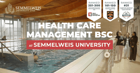 Đại học Semmelweis - Ngành Quản trị du lịch sức khỏe (Health Care Management with Health Tourism Specialisation)