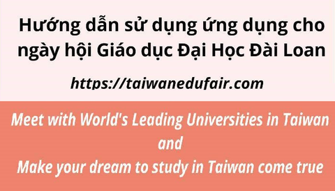 Ngày hội Giáo dục Đại học trực tuyến Đài Loan 2020 Hướng dẫn sử dụng phầm mềm Online